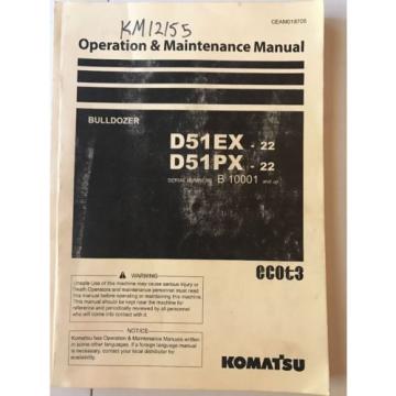 Komatsu D51EX-22 D51PX-22 Dozer Operation &amp; Maintenance Manual