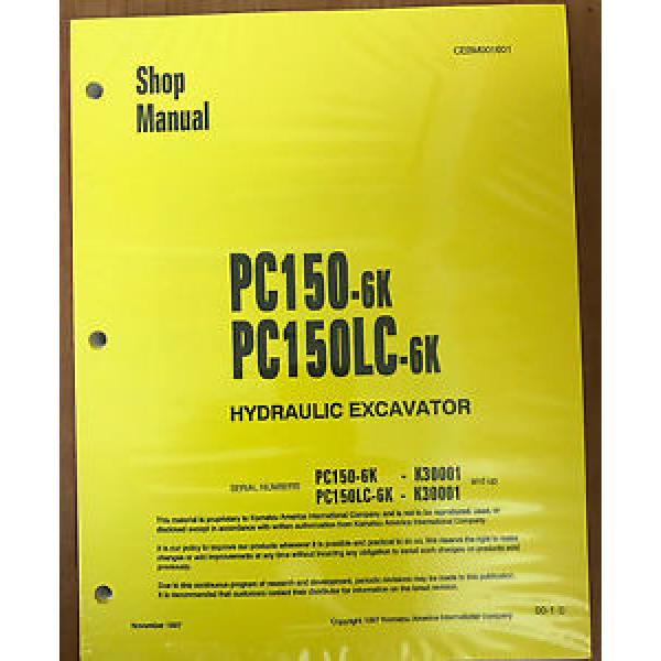 Komatsu Service PC150-6K PC150LC-6K Shop Repair Manual NEW #1 image