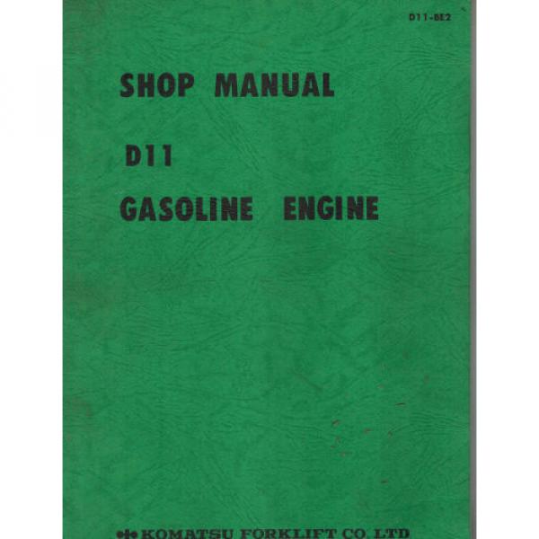 KOMATSU D11 ENGINE SHOP  MANUAL D11-BE2 #1 image