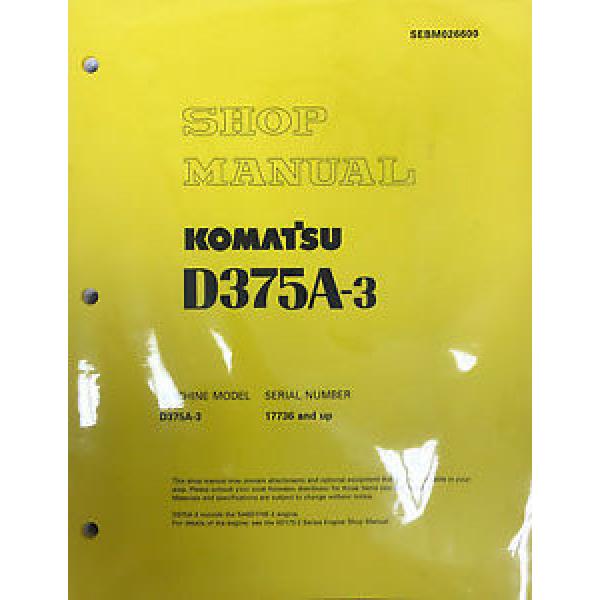 Komatsu D375A-3 Service Repair Workshop Printed Manual #1 image