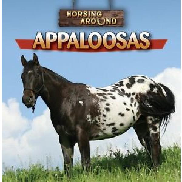 Appaloosas (Horsing Around) by Barbara M. Linde 9781433964565 #1 image