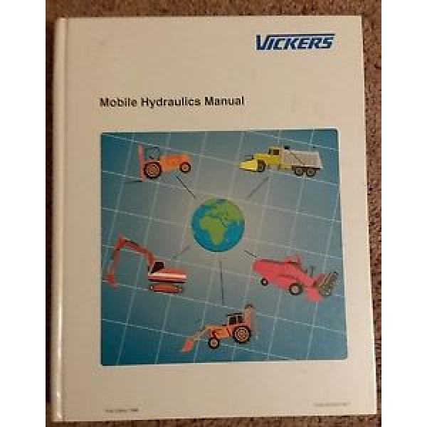 Mobile Hydraulics Manual by Vickers Eaton Hydraulics System Training Book #1 image