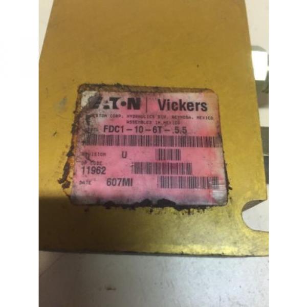 EATON VICKERS FDC1-10-6T-55 HYDRAULIC VALVE 3-PORT  Warranty Fast Shipping #3 image