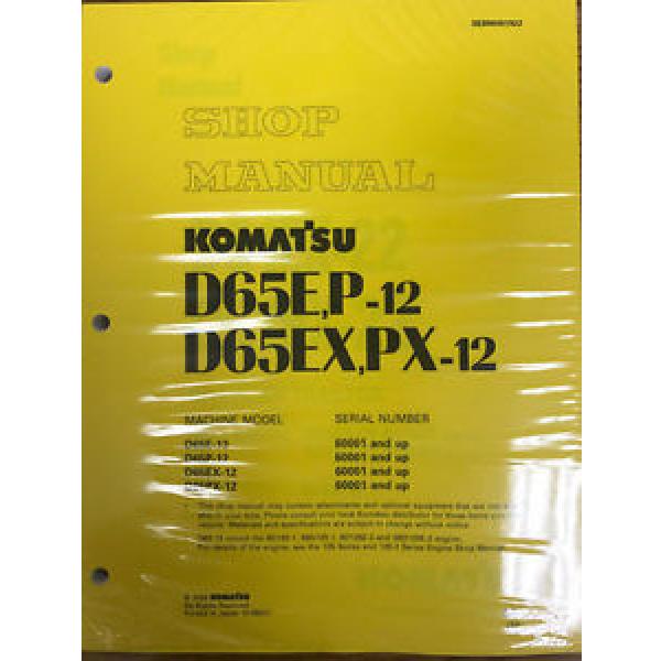 Komatsu D65E-12, D65P-12, D65EX-12, D65PX-12 Service Printed Manual #1 image