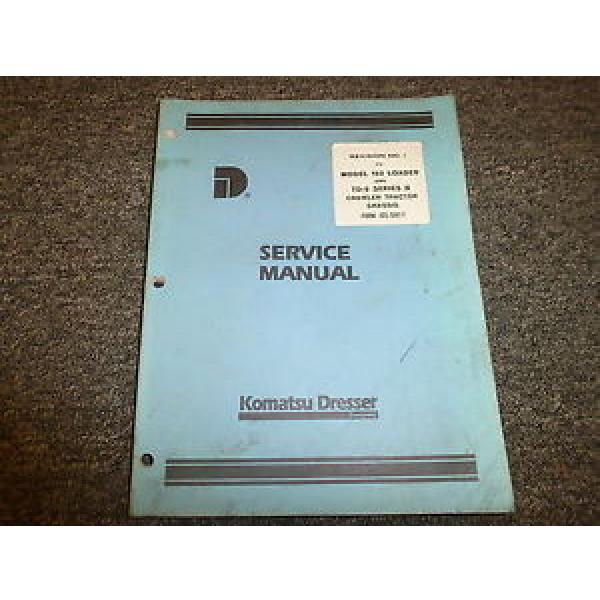 Komatsu Dresser 150 Loader Tractor Chassis Shop Service Repair Manual #1 image