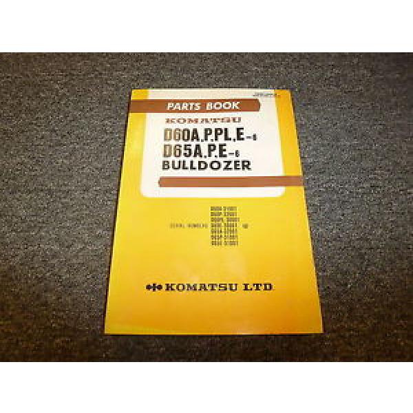 Komatsu D65A-6 D65P-6 D65E-6 Bulldozer Parts Catalog Manual #1 image