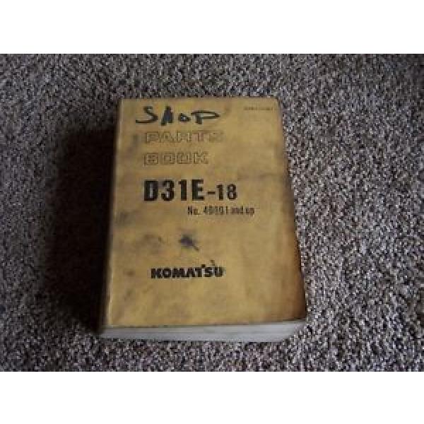 Komatsu D31E-18 40001-1 Factory Original Parts Catalog Manual #1 image