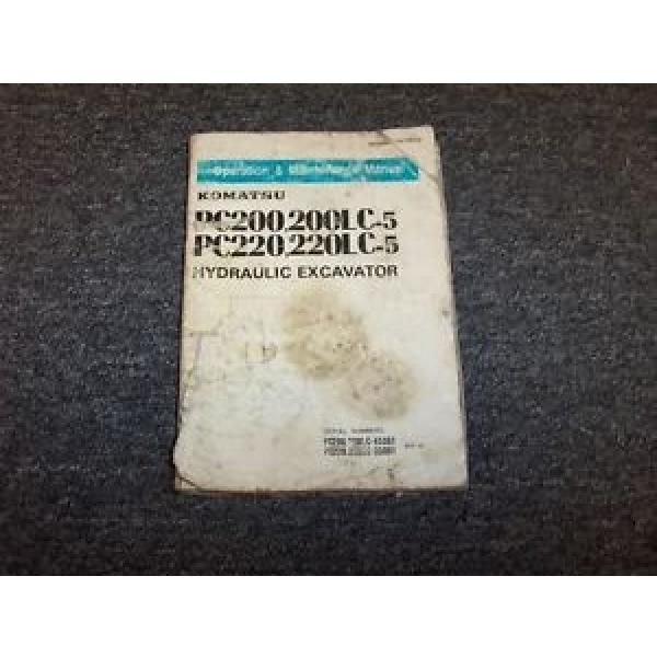 Komatsu PC220-5 PC220LC-5 Hydraulic Excavator Owner Operator User Guide Manual #1 image