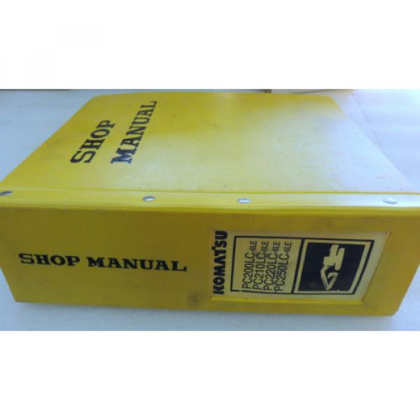 Komatsu PC200LC-6 PC210LC-6 PC220LC-6 PC250LC-6 Excavator Service Shop Manual #1 image