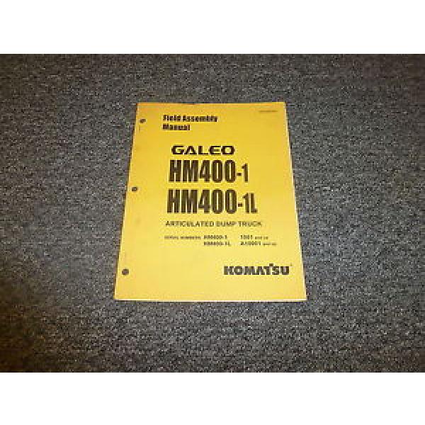 Komatsu Galeo HM400-1 HM400-1L Articulated Dump Truck Field Assembly Manual #1 image